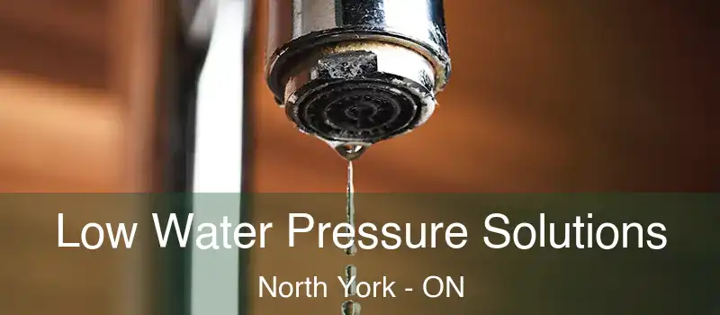  Low Water Pressure Solutions North York - ON